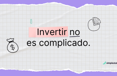 ¿Qué es invertir y cómo se comporta una inversión? 